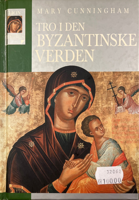 Tro i den byzantinske verden Manna.fo 