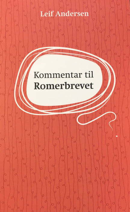 Kommentar til Romerbrevet Undirvísingartilfar Bøkur 